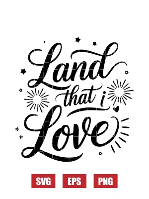 Land that I Love Svg