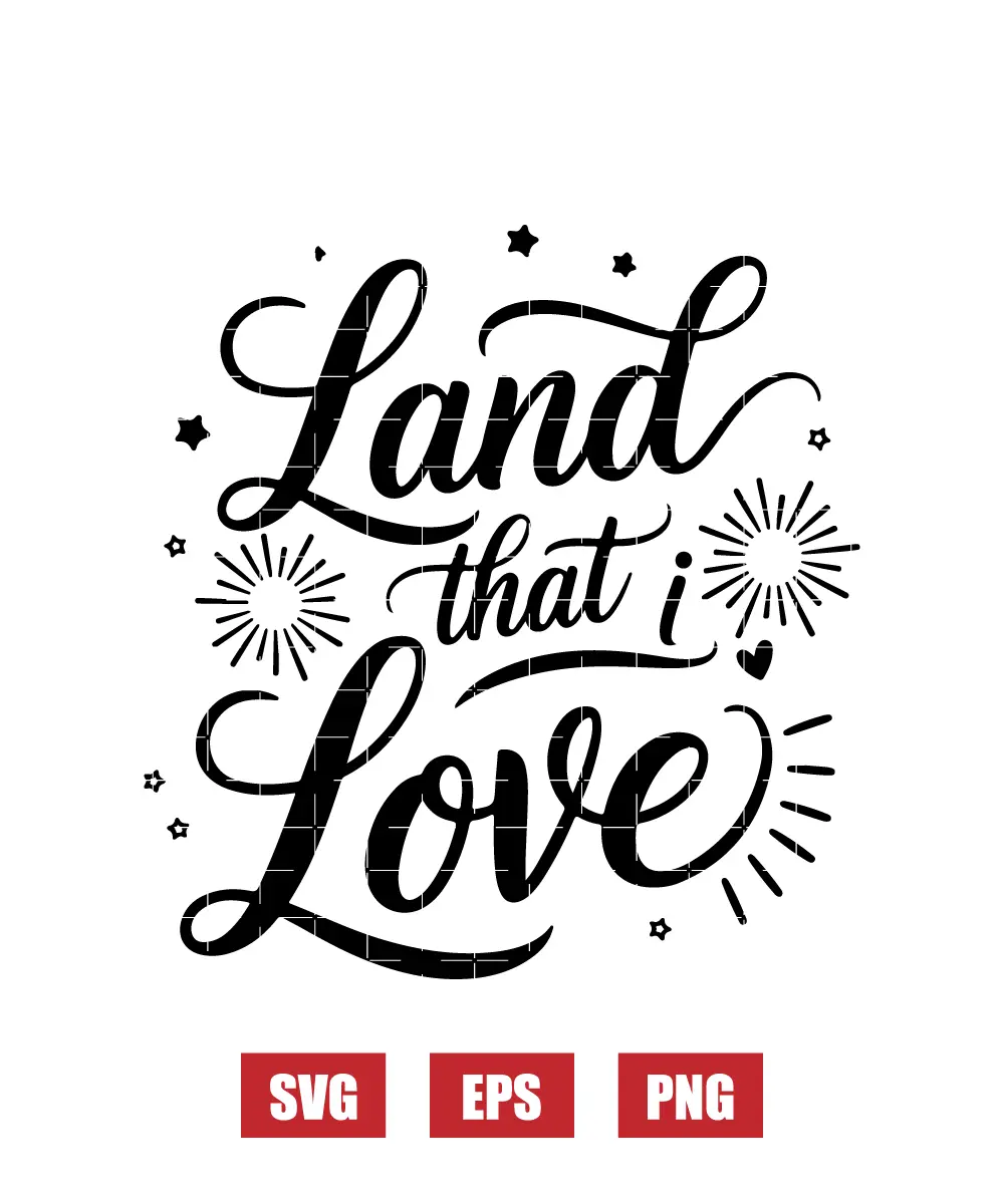 Land that I Love Svg