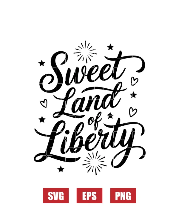 Sweet Land of Liberty Svg