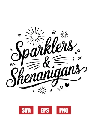 Sparklers & Shenanigans Svg