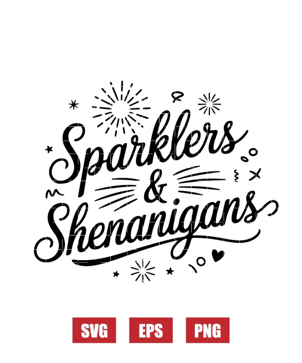 Sparklers & Shenanigans Svg