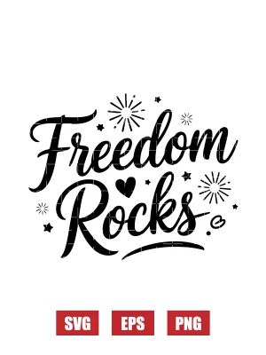 Freedom Rocks Svg