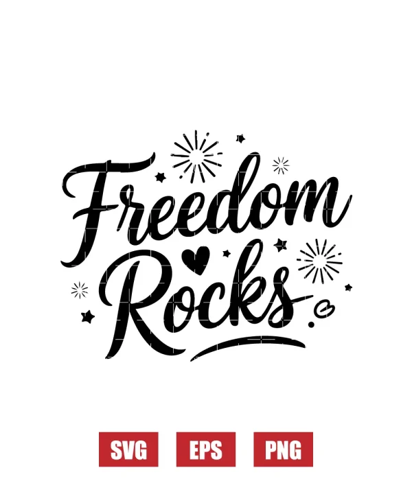 Freedom Rocks Svg