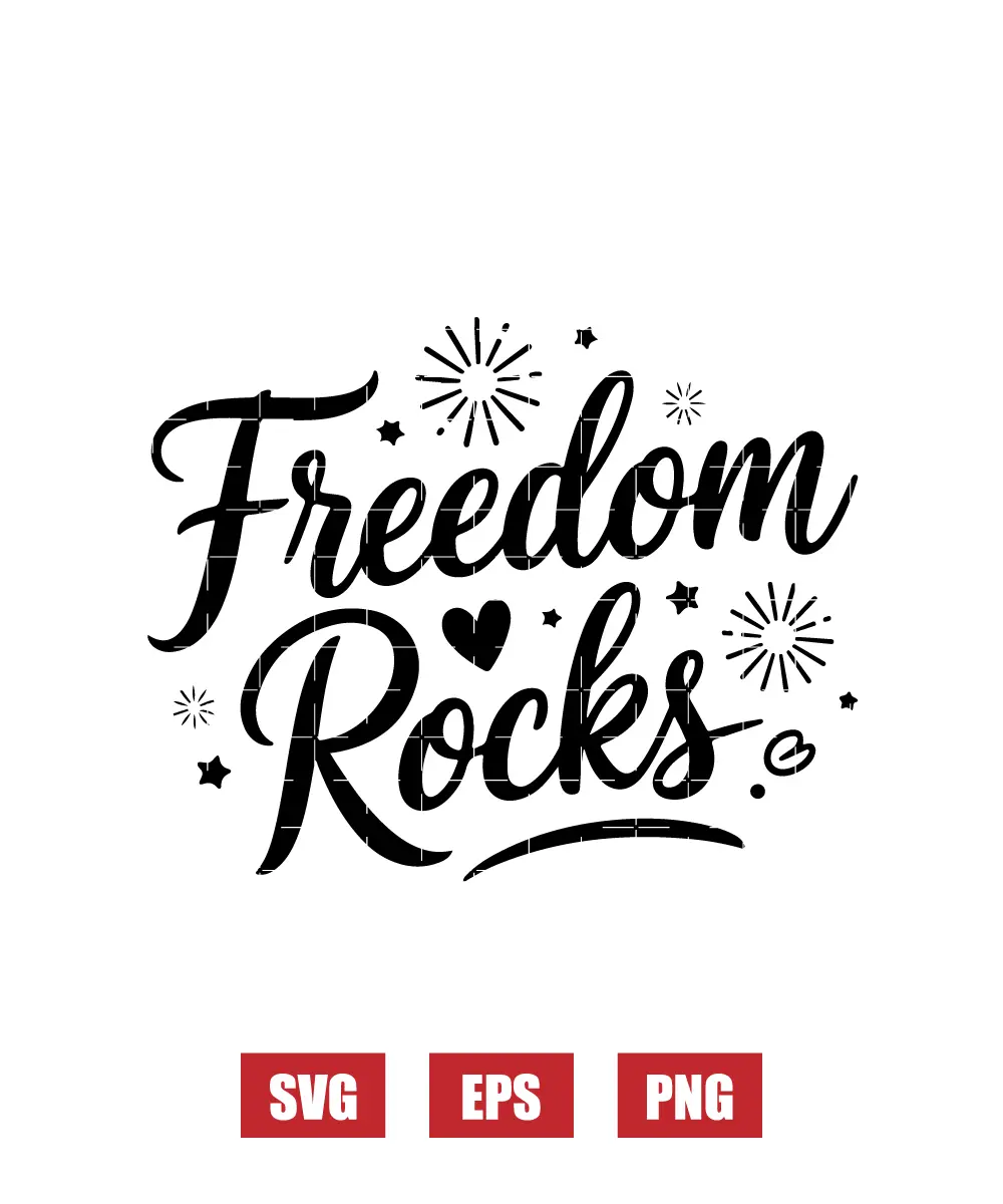 Freedom Rocks Svg