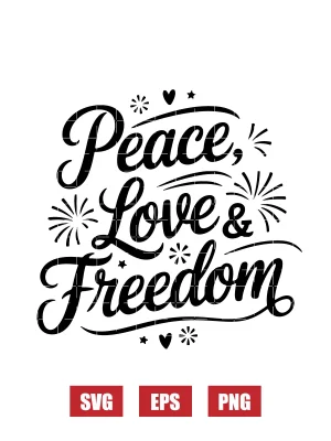 Peace Love & Freedom Svg