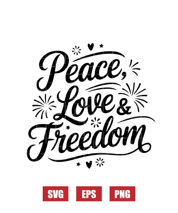 Peace Love & Freedom Svg