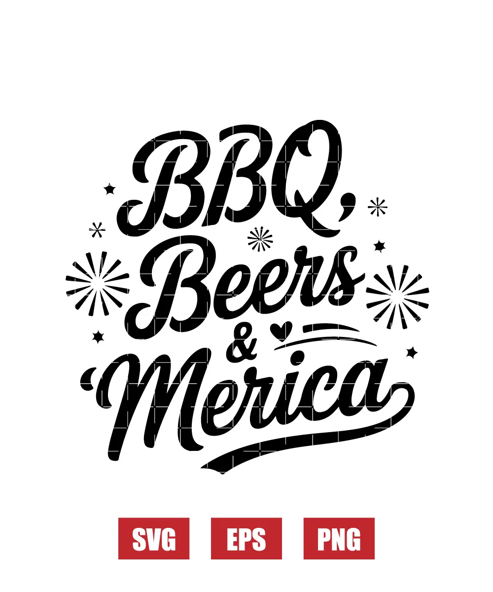 BBQ & Beer & 'Merica Svg