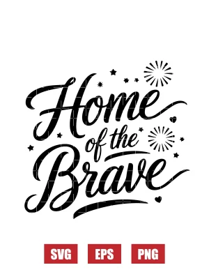 Home of the Brave Svg