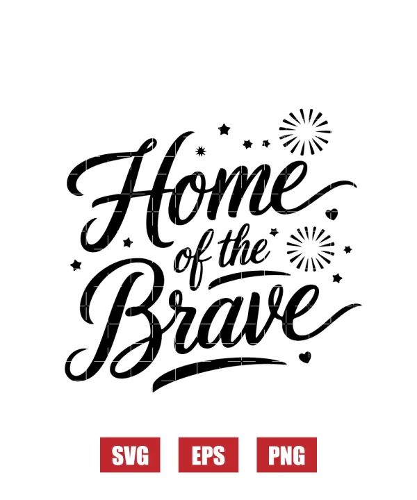 Home of the Brave Svg