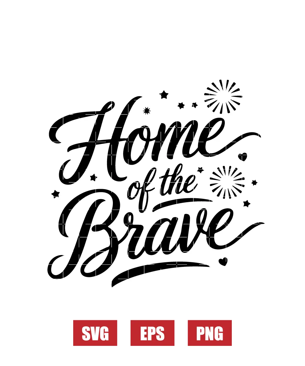 Home of the Brave Svg