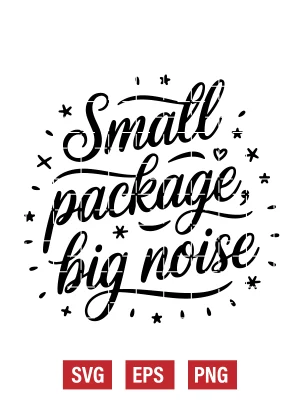 Small Package, Big Noise Svg