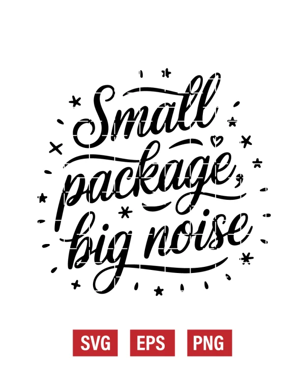 Small Package, Big Noise Svg