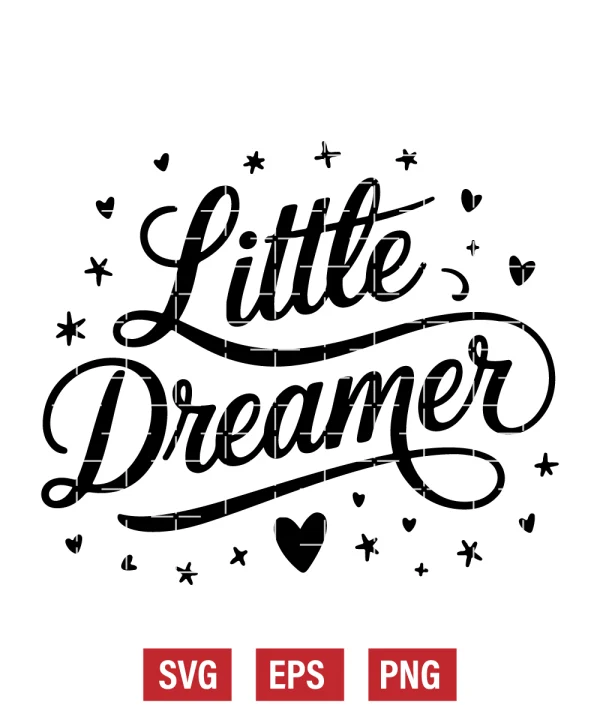 Little Dreamer Svg