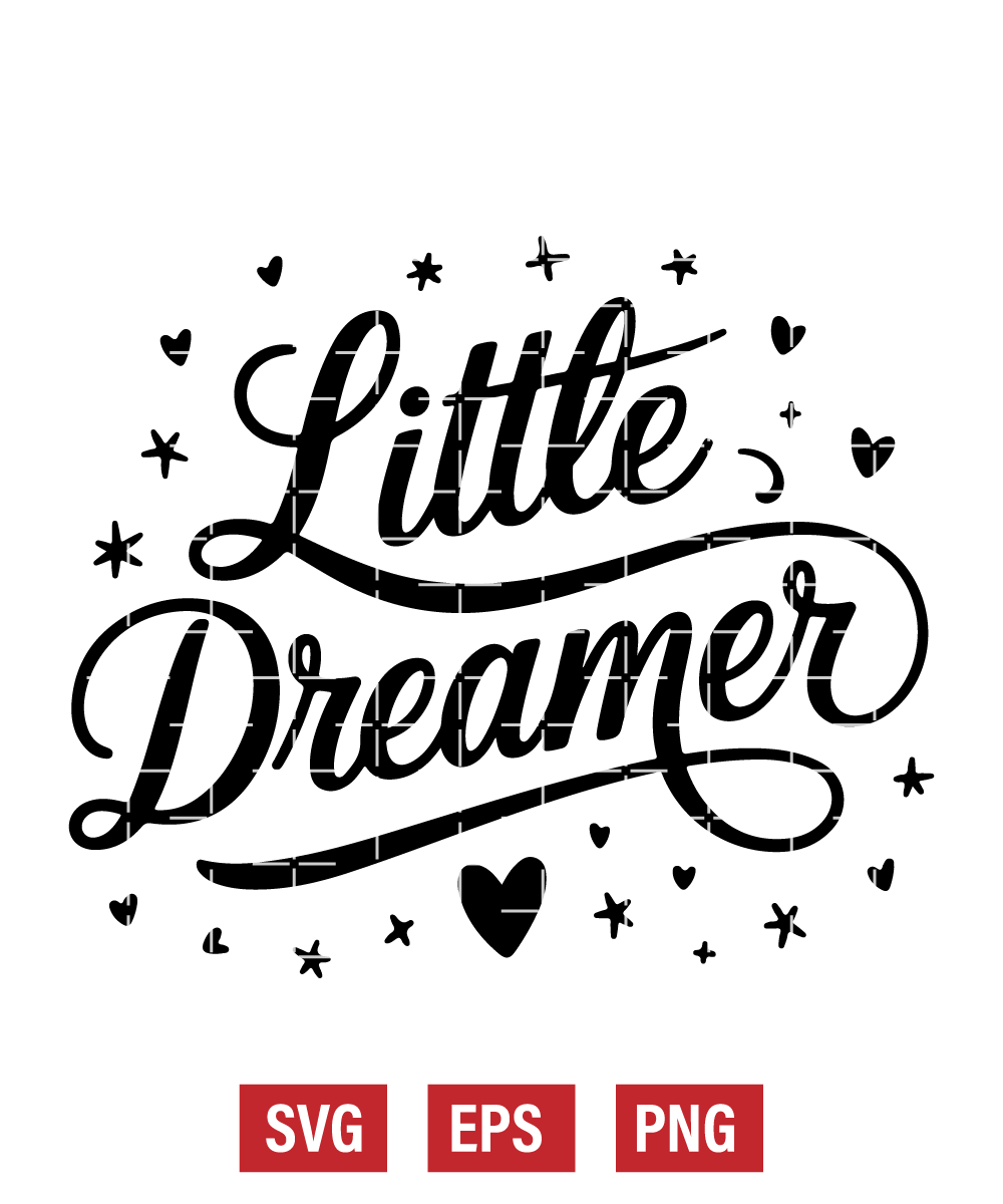 Little Dreamer Svg