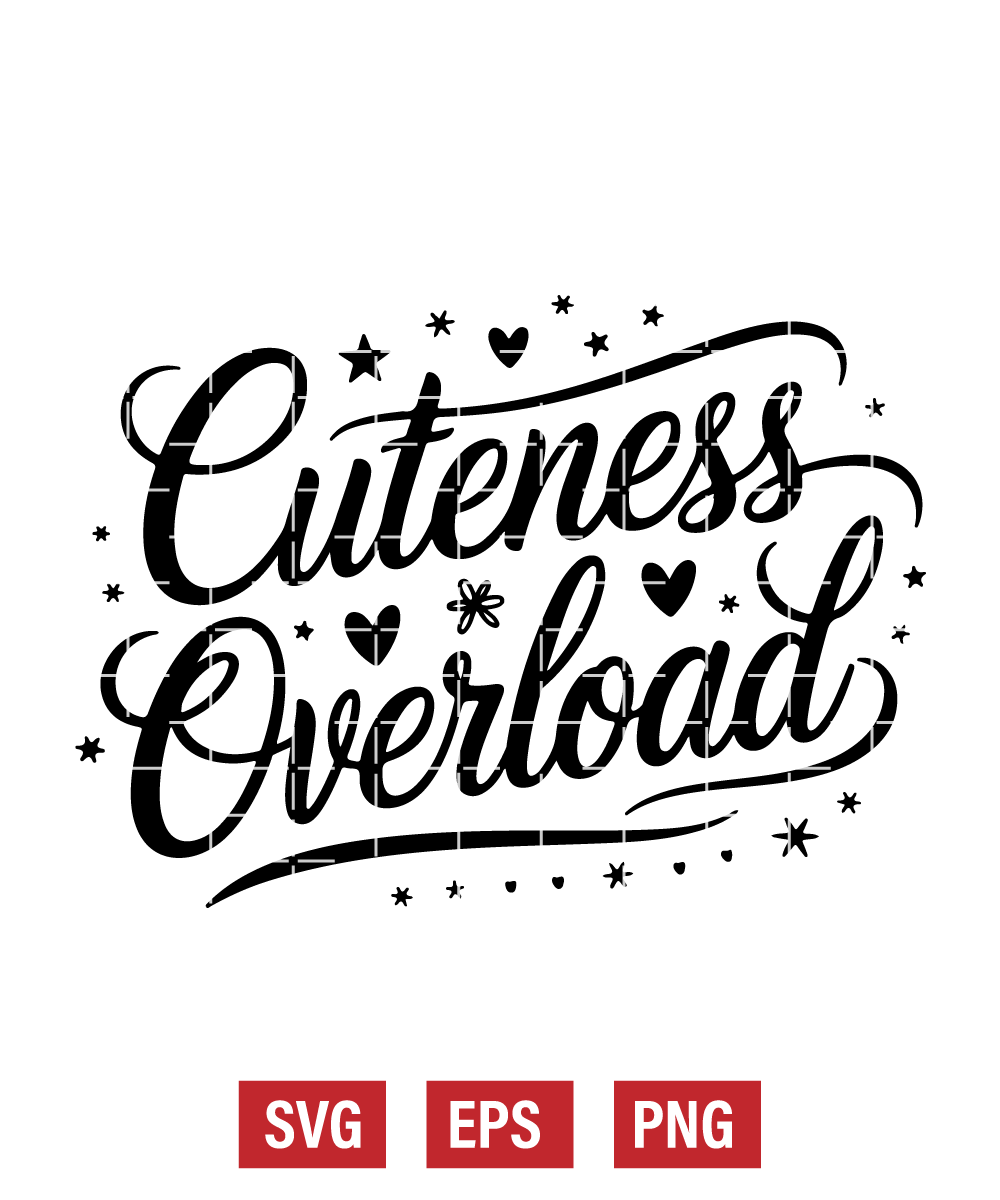 Cuteness Overload Svg
