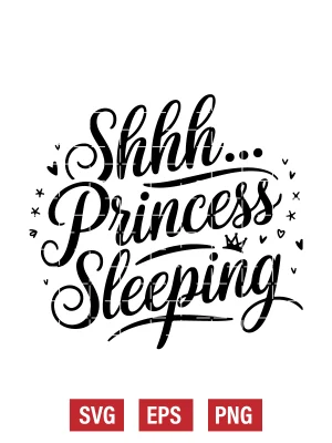 Shhh... Princess Sleeping Svg