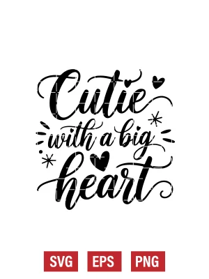 Cutie with a Big Heart Svg