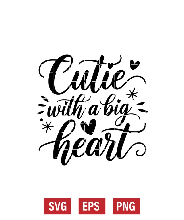 Cutie with a Big Heart Svg