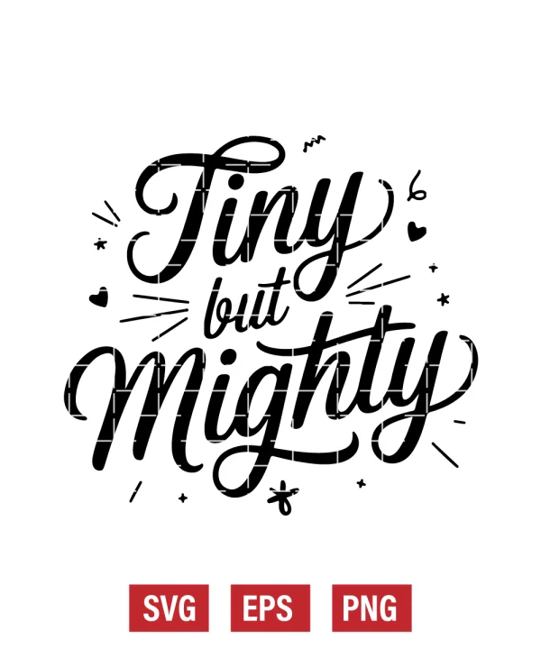 Tiny but Mighty Svg