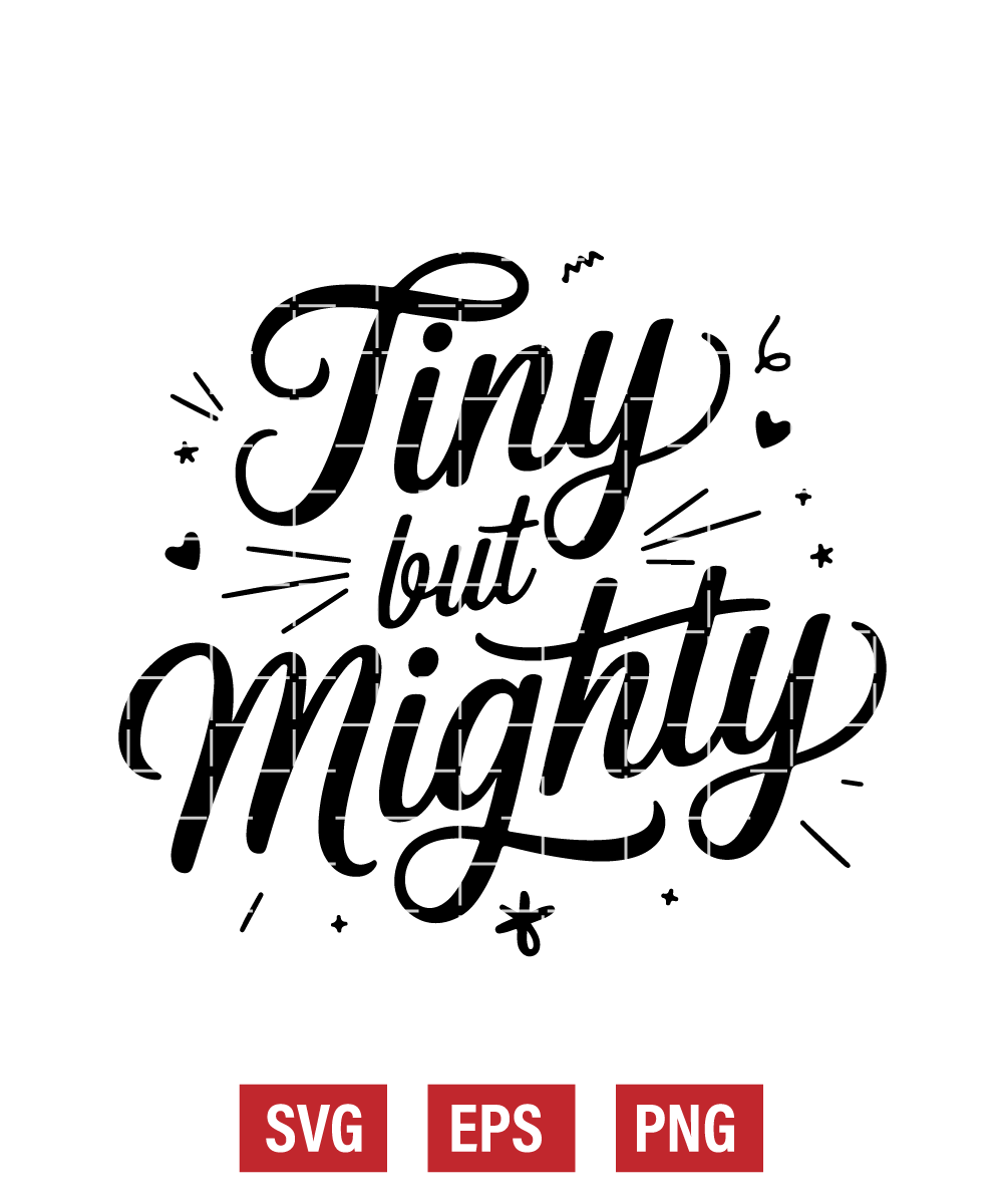 Tiny but Mighty Svg