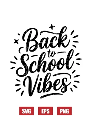 Back To School Vibes Svg