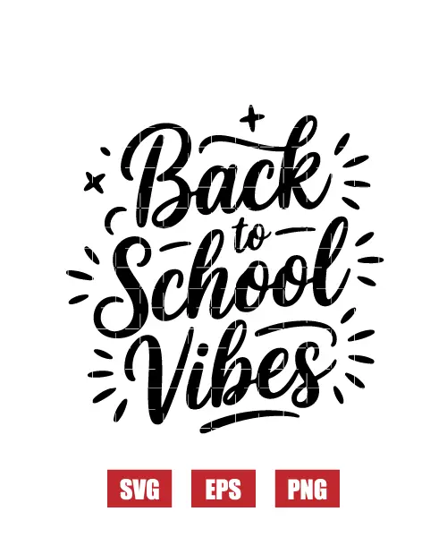 Back To School Vibes Svg