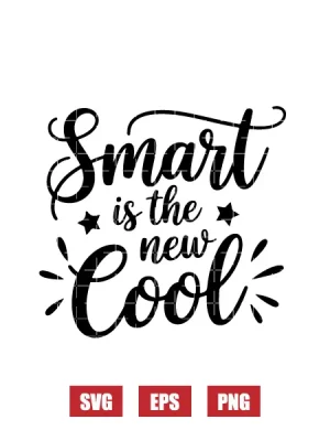 Smart Is The New Cool Svg