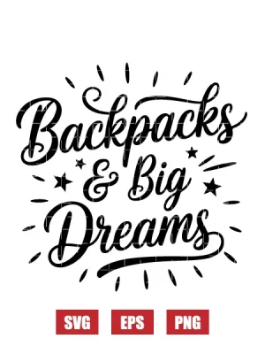 Backpacks & Big Dreams Svg