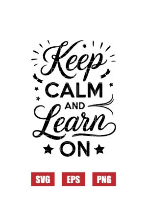 Keep Calm And Learn On Svg