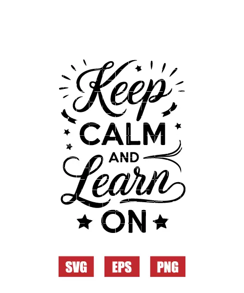 Keep Calm And Learn On Svg