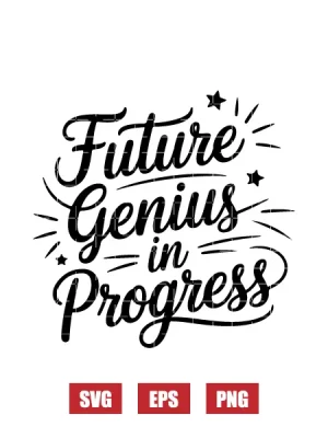 Future Genius In Progress Svg