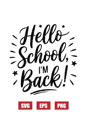 Hello School, Back! Svg