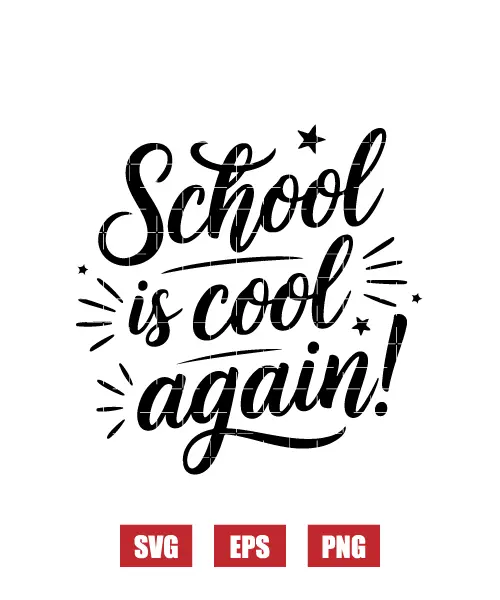 School Is Cool Again! Svg