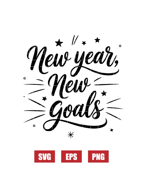 New Year, New Goals Svg