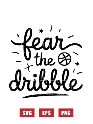 Fear the Dribble Svg