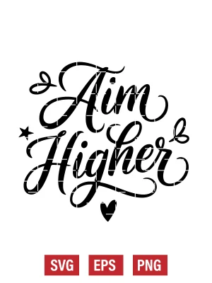 Aim Higher Svg