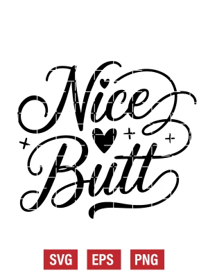 Nice Butt Svg