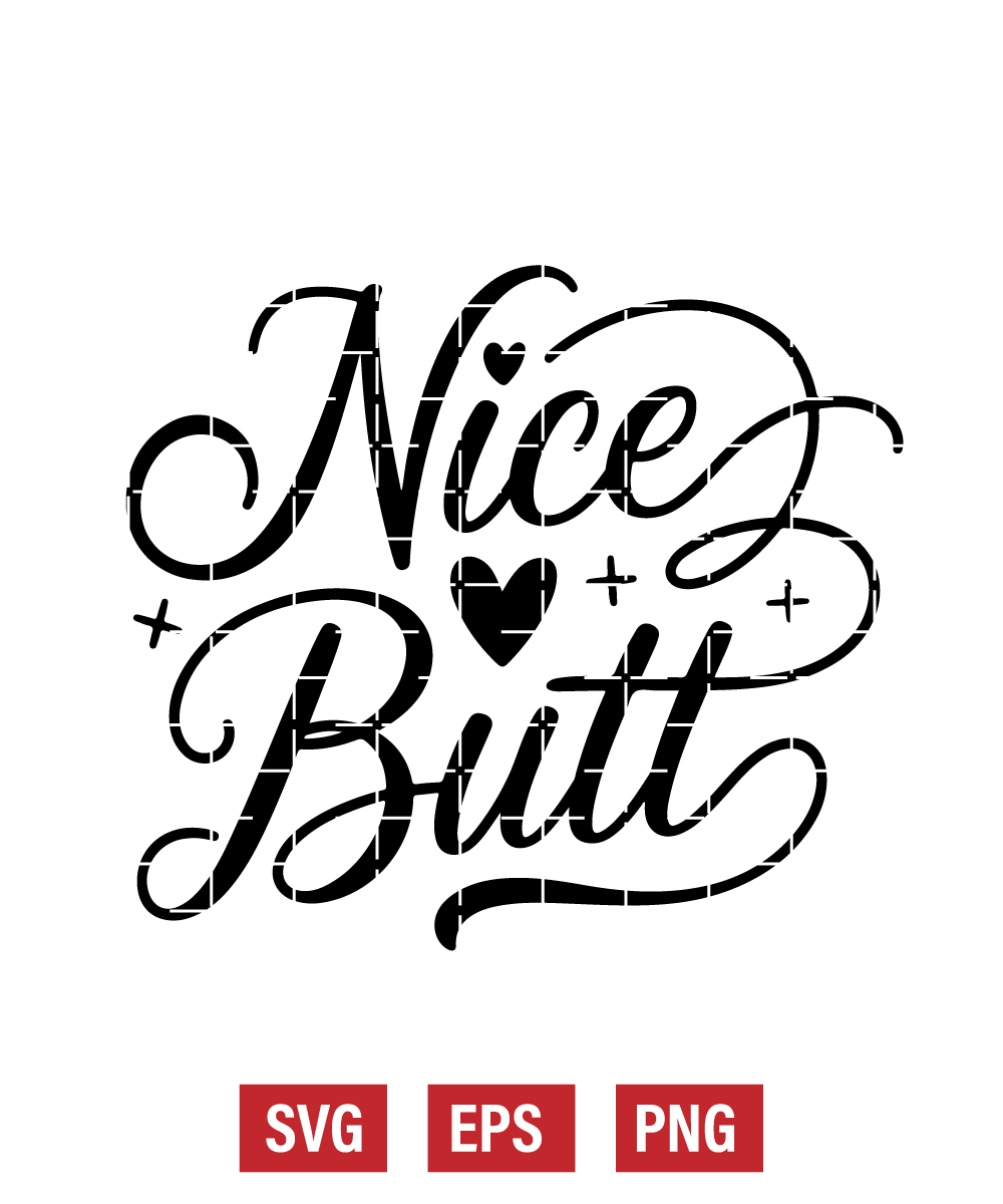 Nice Butt Svg