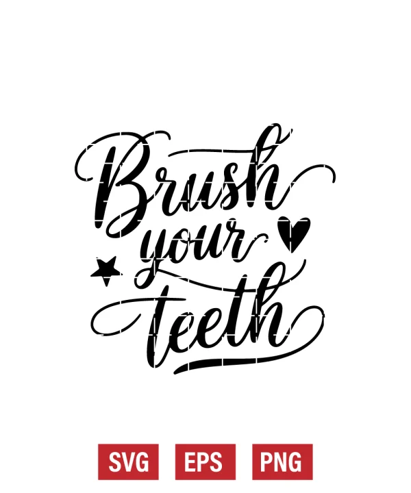 Brush Your Teeth Svg
