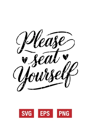 Please Seat Yourself Svg