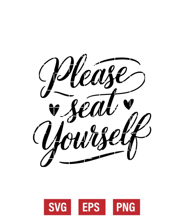 Please Seat Yourself Svg