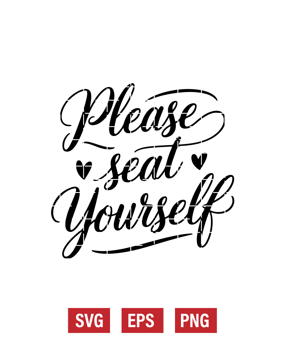 Please Seat Yourself Svg