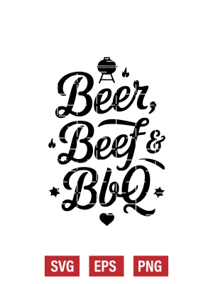 Beer, Beef & BBQ Svg