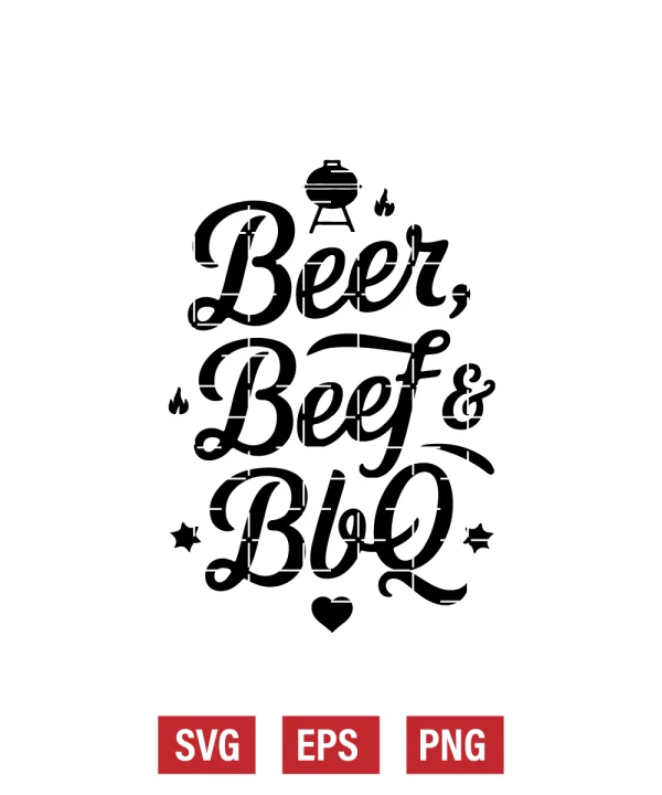 Beer, Beef & BBQ Svg