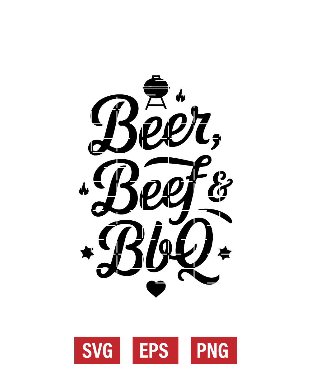Beer, Beef & BBQ Svg