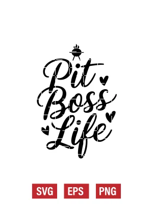 Pit Boss Life Svg