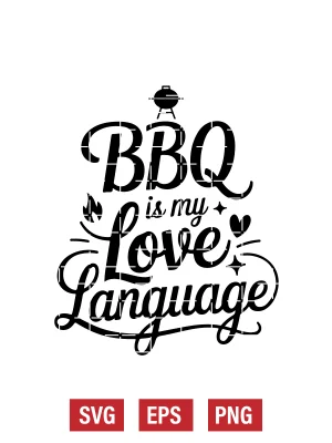 BBQ is My Love Language Svg