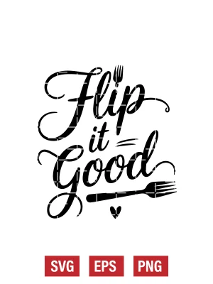 Flip It Good Svg