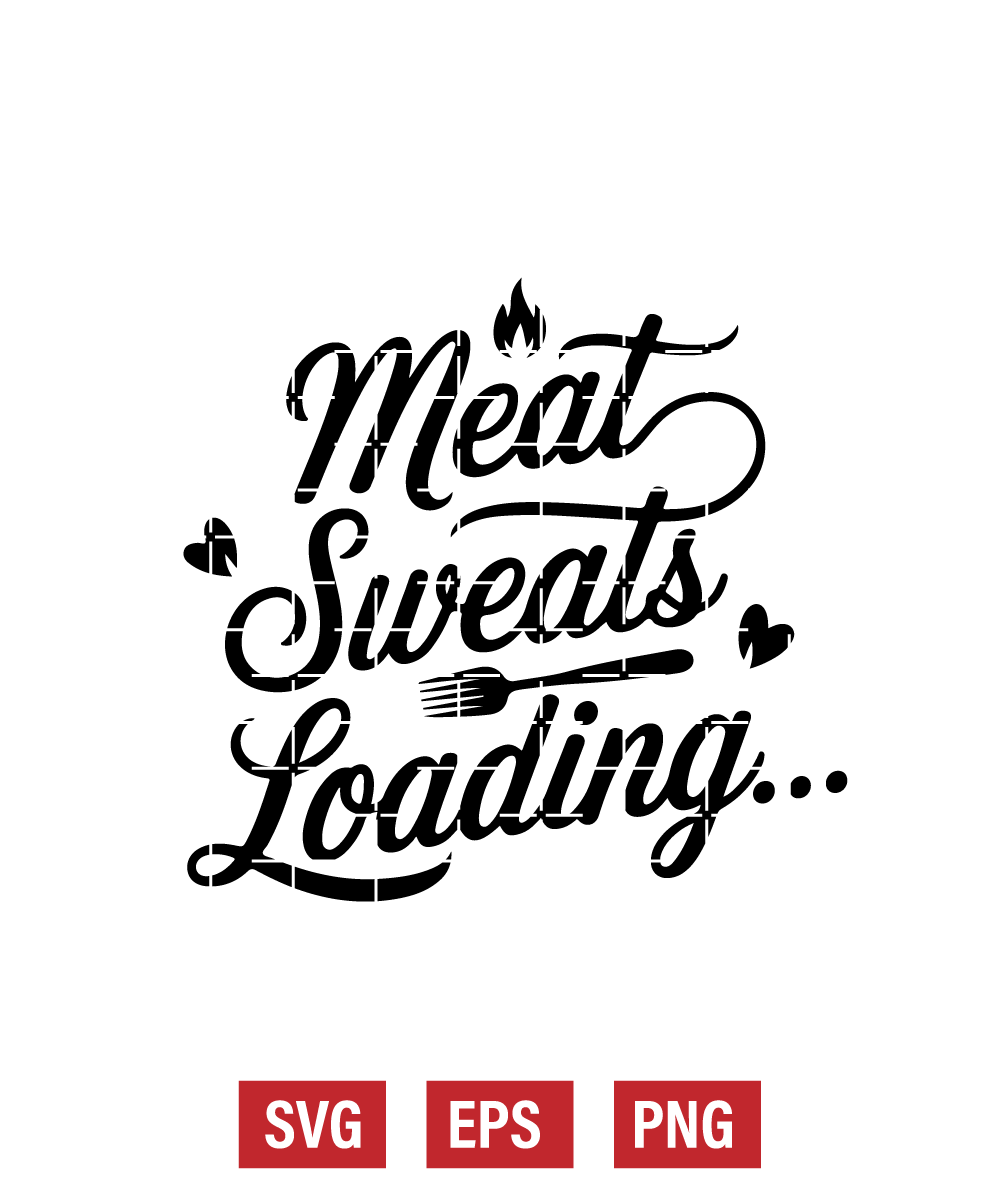 Meat Sweats Loading… Svg