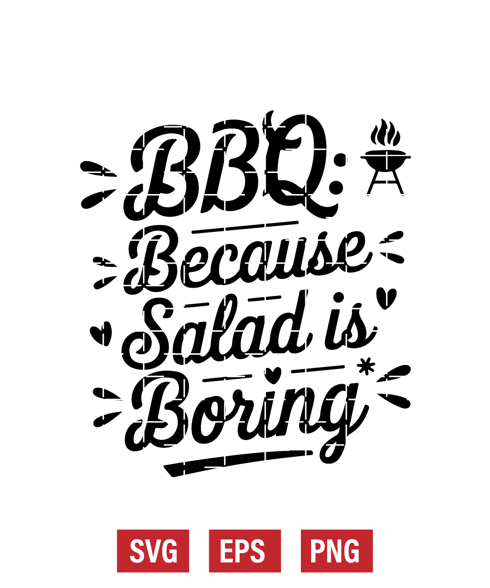 BBQ: Because Salad is Boring Svg